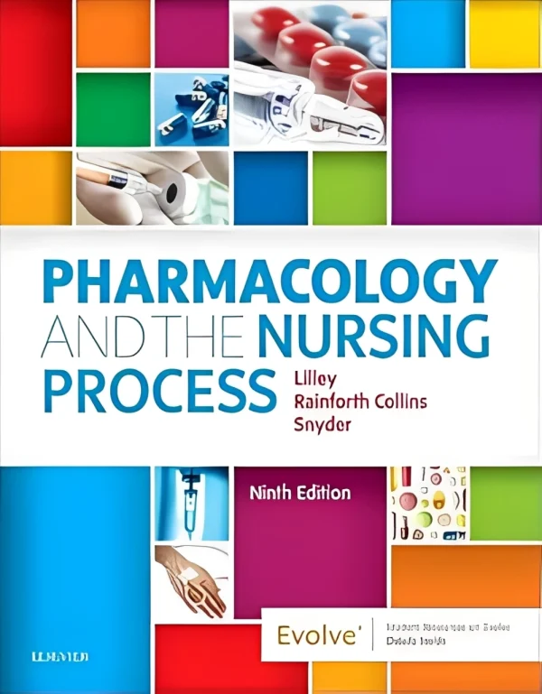 Pharmacology Nursing Process 9th Edition Lilley