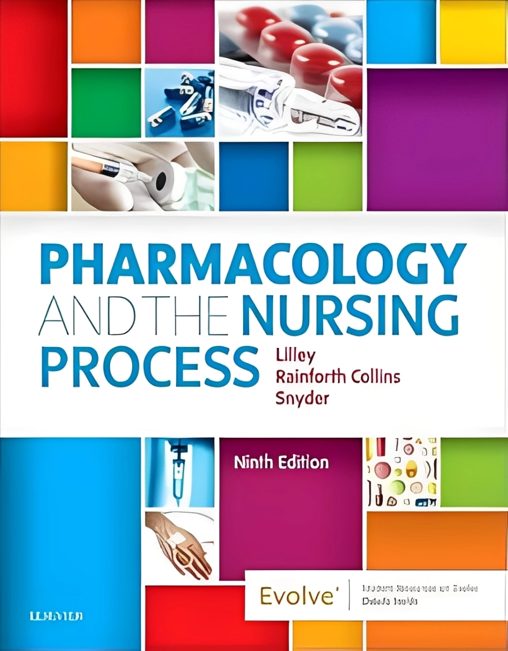 Pharmacology Nursing Process 9th Edition Lilley