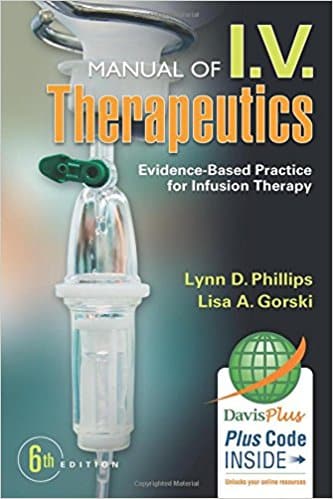 Test Bank for I.V. Therapeutics: Evidence-Based Practice for Infusion Therapy 6th Edition